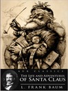 The Life and Adventures of Santa Claus (eBook)